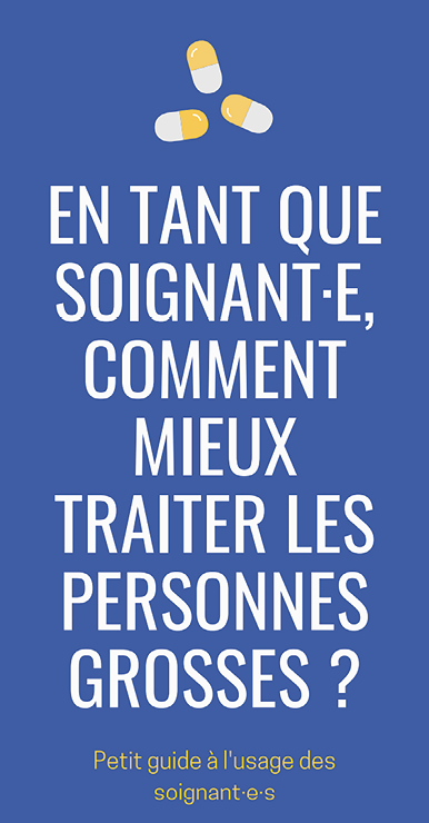 Grossophobie dans le soin : quelques pistes pour la comprendre et la réduire